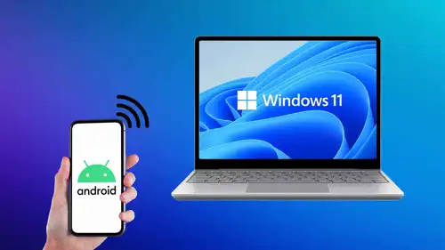تشغيل تطبيقات أندرويد على ويندوز 11
